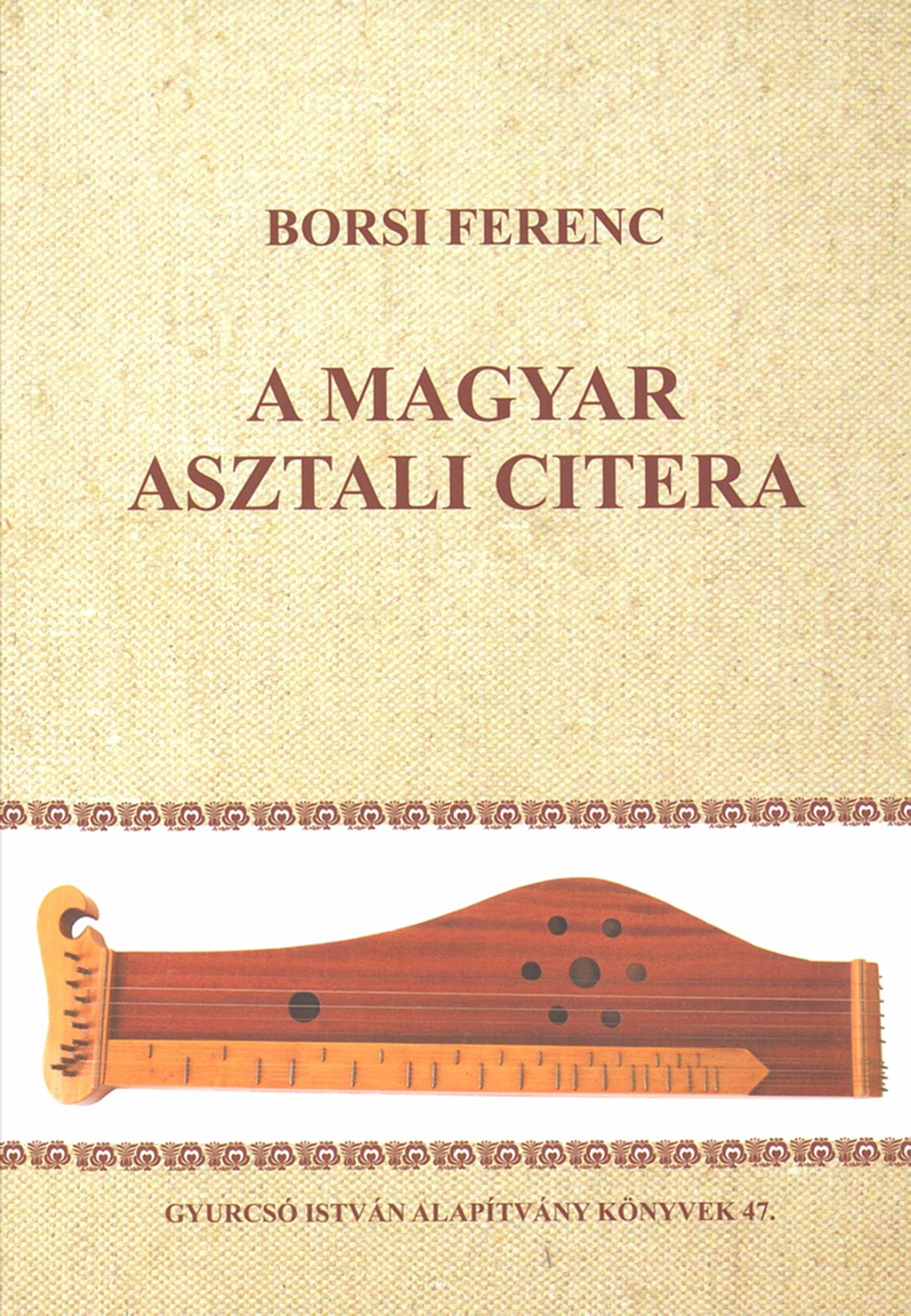gyia-47_Borsi-Ferenc_A magyar-asztali-citera