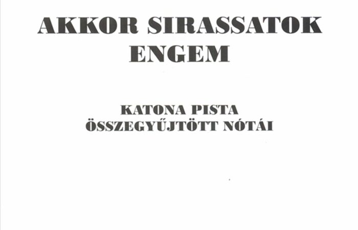 gyia-46_Katona-Pista_Akkor-sirassatok-engem-2